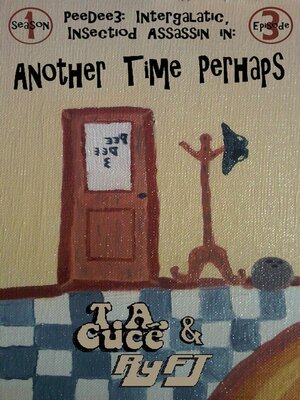 cover image of PeeDee3, Intergalactic, Insectiod, Assassin in